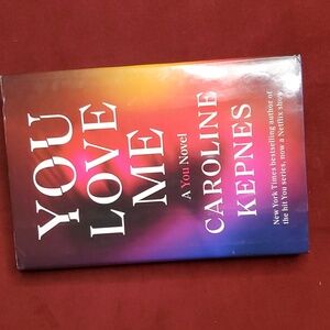 You Love Me‎ a novel